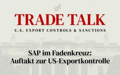 Trade Talk: Neuer Podcast zu US-Exportkontrolle und Sanktionen