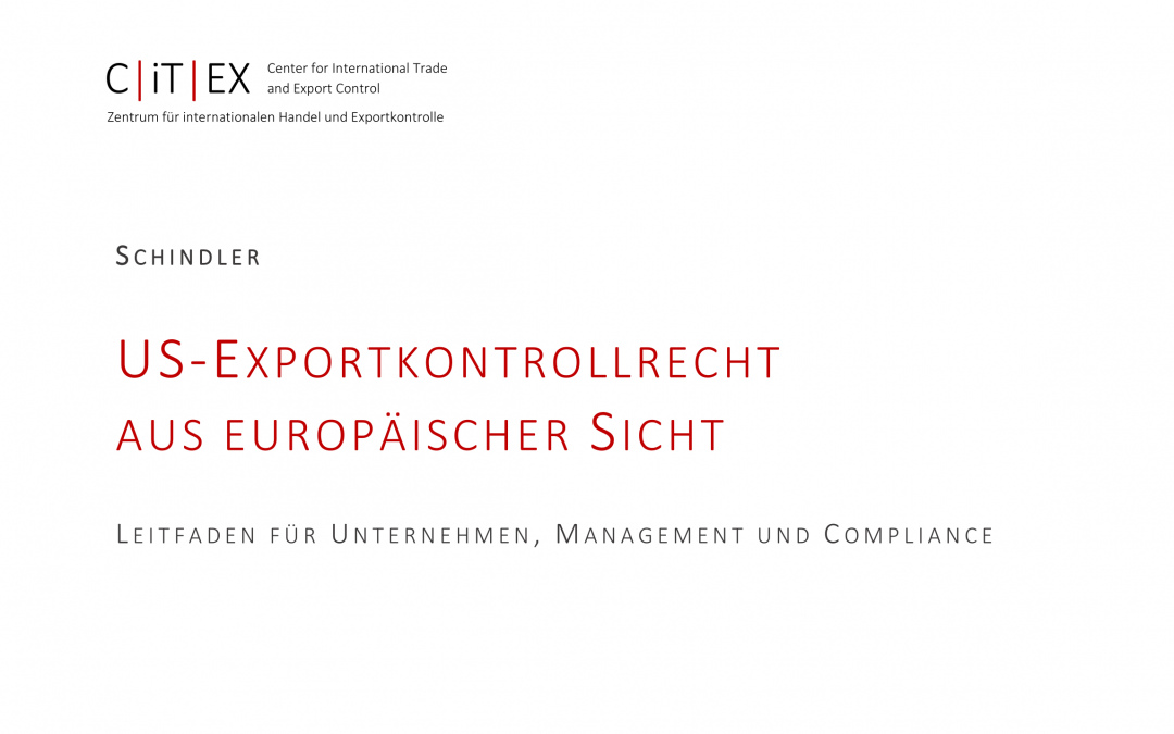 Neu: Leitfaden US-Exportkontrollrecht und US-Sanktionen aus europäischer Sicht